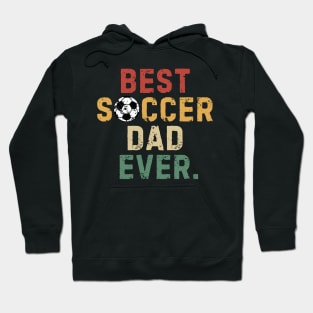 Best Soccer Dad Ever Vintage Hoodie